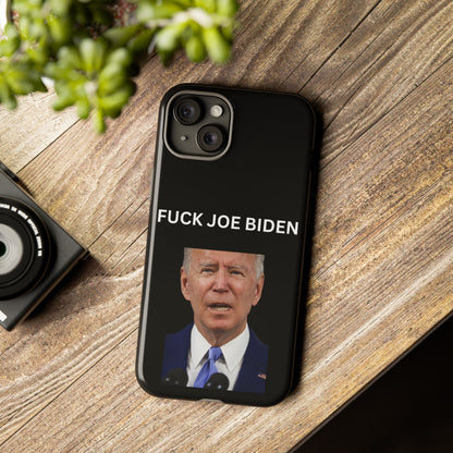 F*** Joe Biden Protective Phone Case