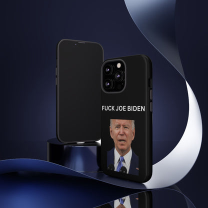 F*** Joe Biden Protective Phone Case