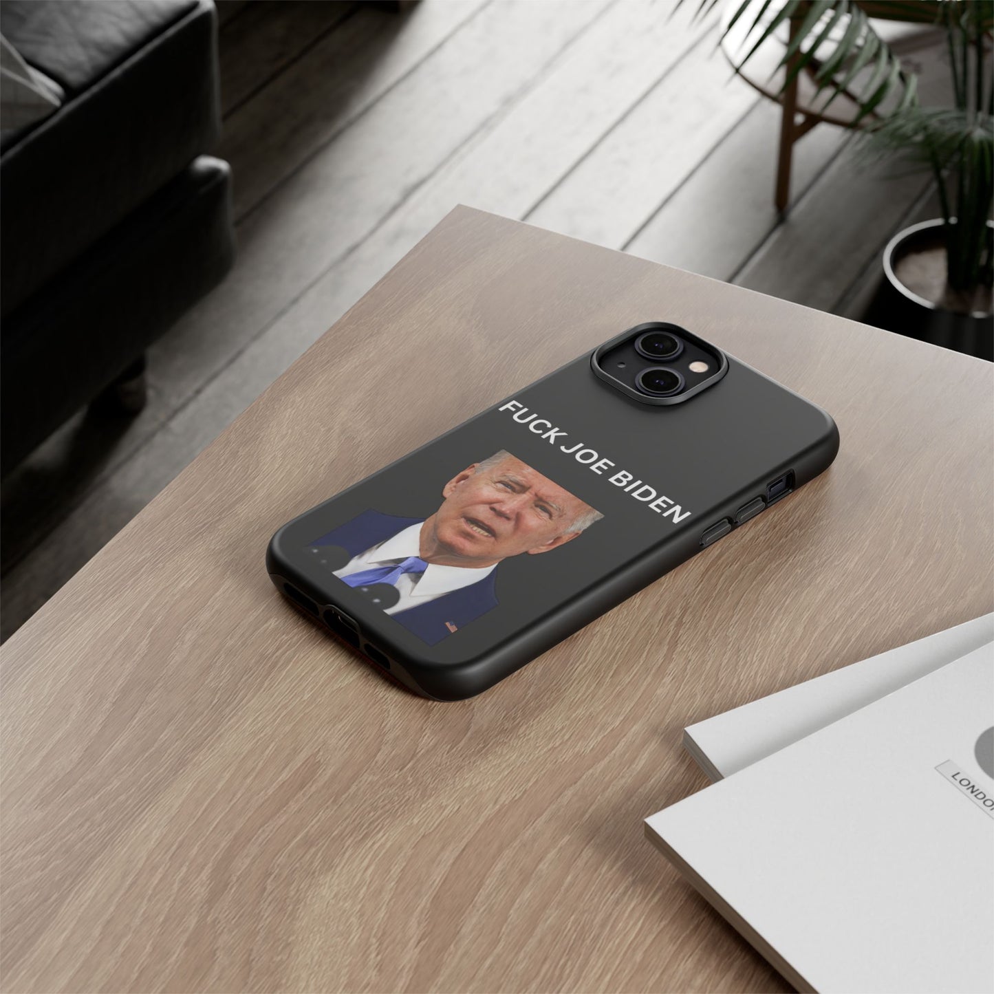 F*** Joe Biden Protective Phone Case