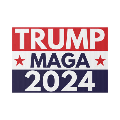 Trump MAGA 2024 Yard Sign