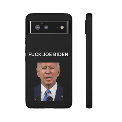 F*** Joe Biden Protective Phone Case