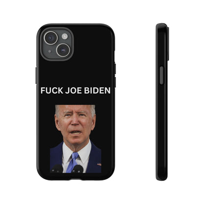 F*** Joe Biden Protective Phone Case