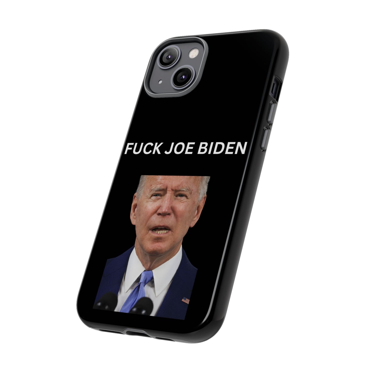 F*** Joe Biden Protective Phone Case