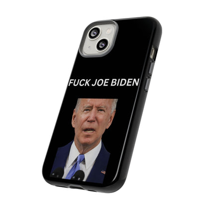 F*** Joe Biden Protective Phone Case