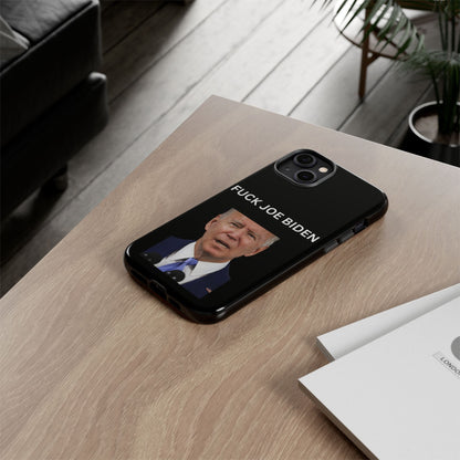 F*** Joe Biden Protective Phone Case