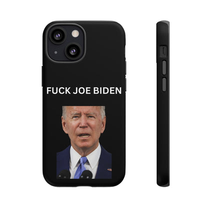 F*** Joe Biden Protective Phone Case