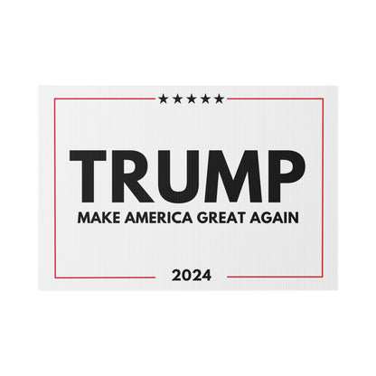 Make America Great Again 2024 Yard Sign